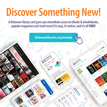Multiple Devices on decorative background showing all the emedia at DelawareLibraries.org with Discover Something New Title in Orange